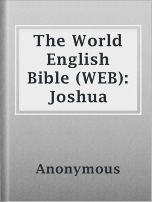 cover image of The World English Bible (WEB): Joshua